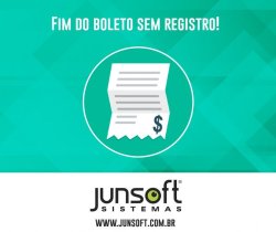 Prazo final para adequação de boletos sem registro!